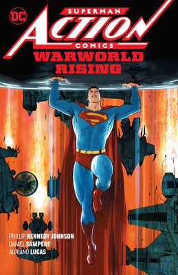 Superman: Action Comics Vol. 1: Warworld Rising - Johnson, Phillip Kennedy
