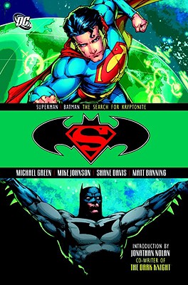 Superman Batman Search For Kryptonite TP - Greene, Michael, and Johnson, Mike, and Banning, Matt Batt (Artist)