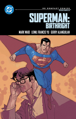 Superman: Birthright: DC Compact Comics Edition - Waid, Mark