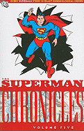 Superman Chronicles: Volume Five