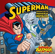 Superman Classic: Superman and the Mayhem of Metallo