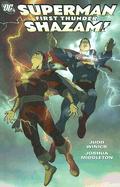Superman Shazam First Thunder TP