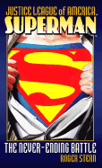 Superman: The Never-Ending Battle