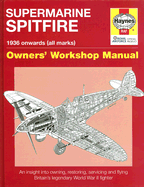 Supermarine Spitfire: 1936 Onwards (All Marks)