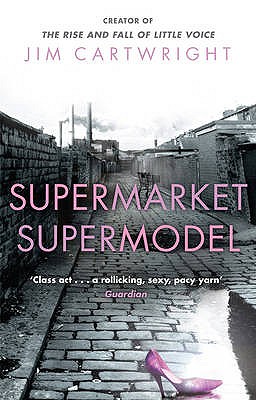 Supermarket Supermodel - Cartwright, Jim