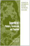 Supermen1: Pituitary, Parathyroid and Pancreas