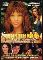 Supermodels in the Rainforest