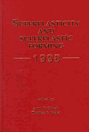 Superplasticity and Superplastic Forming 1998