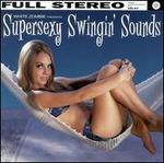 Supersexy Swingin' Sounds [Clean]