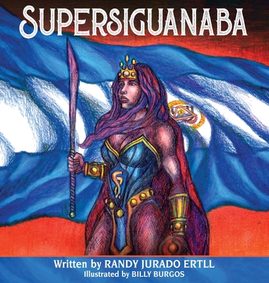 Supersiguanaba - Jurado Ertll, Randy