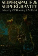 Superspace and Supergravity: Proceedings of the Nuffield Workshop, Cambridge