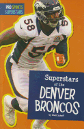 Superstars of the Denver Broncos