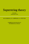 Superstring Theory: Volume 1, Introduction