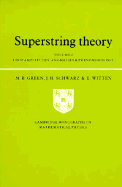 Superstring Theory: Volume 2, Loop Amplitudes, Anomalies and Phenomenology