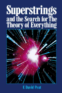 Superstrings and the Search for the Theory of Everything
