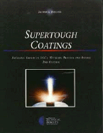 Supertough Coatings: Emerging Trends in Dlcs, Nitrides, Borides, and Oxides
