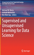 Supervised and Unsupervised Learning for Data Science