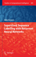 Supervised Sequence Labelling with Recurrent Neural Networks