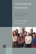 Supervision and Management: An Introduction for Support Staff
