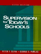 Supervision for Today's Schools