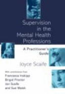 Supervision in Clinical Practice: A Practitioner's Guide