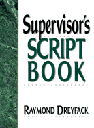 Supervisor's Script Book - Dreyfack, Raymond