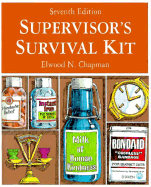 Supervisor's Survival Kit: Your First Step Into Management