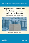 Supervisory Control and Scheduling of Resource Allocation Systems: Reachability Graph Perspective