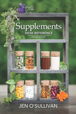 Supplements Desk Reference: Second Edition - O'Sullivan, Jen