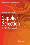 Supplier Selection: An McDa-Based Approach