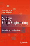 Supply Chain Engineering: Useful Methods and Techniques