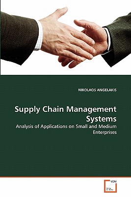 Supply Chain Management Systems - Angelakis, Nikolaos