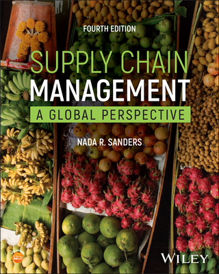 Supply Chain Management, with eBook Access Code: A Global Perspective - Sanders, Nada R