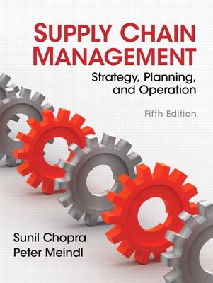 Supply Chain Management - Chopra, Sunil, and Meindl, Peter