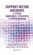 Support Vector Machines and Their Application in Chemistry and Biotechnology