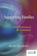 Supporting Families: Child Protection in the Community