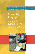 Supporting Language and Literacy Development in the Early Years - Whitehead, Marian R.
