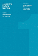 Supporting Lifelong Learning: Volume I: Perspectives on Learning