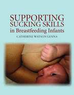 Supporting Sucking Skills in Breastfeeding Infants