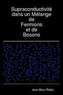 Supraconductivite Dans Un Melange De Fermions Et De Bosons