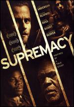 Supremacy - Deon Taylor