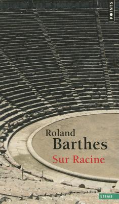 Sur Racine - Barthes, Roland