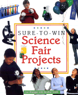 Sure-To-Win Science Fair Projects