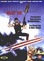 Surf Nazis Must Die
