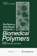 Surface and Interfacial Aspects of Biomedical Polymers