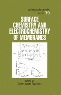 Surface Chemistry and Electrochemistry of Membranes