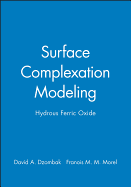 Surface Complexation Modeling: Hydrous Ferric Oxide
