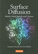 Surface Diffusion: Metals, Metal Atoms, and Clusters