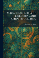 Surface equilibria of biological and organic colloids