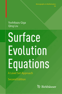 Surface Evolution Equations: A Level Set Approach